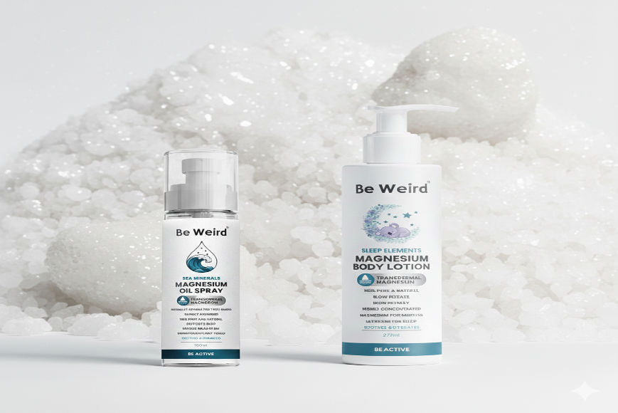 Struggling With Sleep, Stress or Muscle Pain? Here’s How Be Weird Magnesium Oil Spray & Body Lotion Help