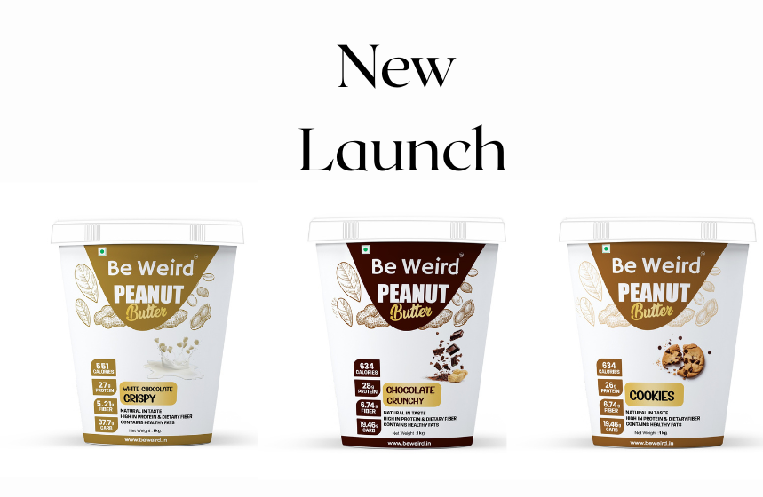Be Weird Launches Its Premium Peanut Butter Range: A Delicious Blend of Protein & Taste