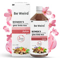 Be Weird Women’s Wellness Care Juice