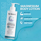 Be Weird Sleep Elements Magnesium Body Lotion